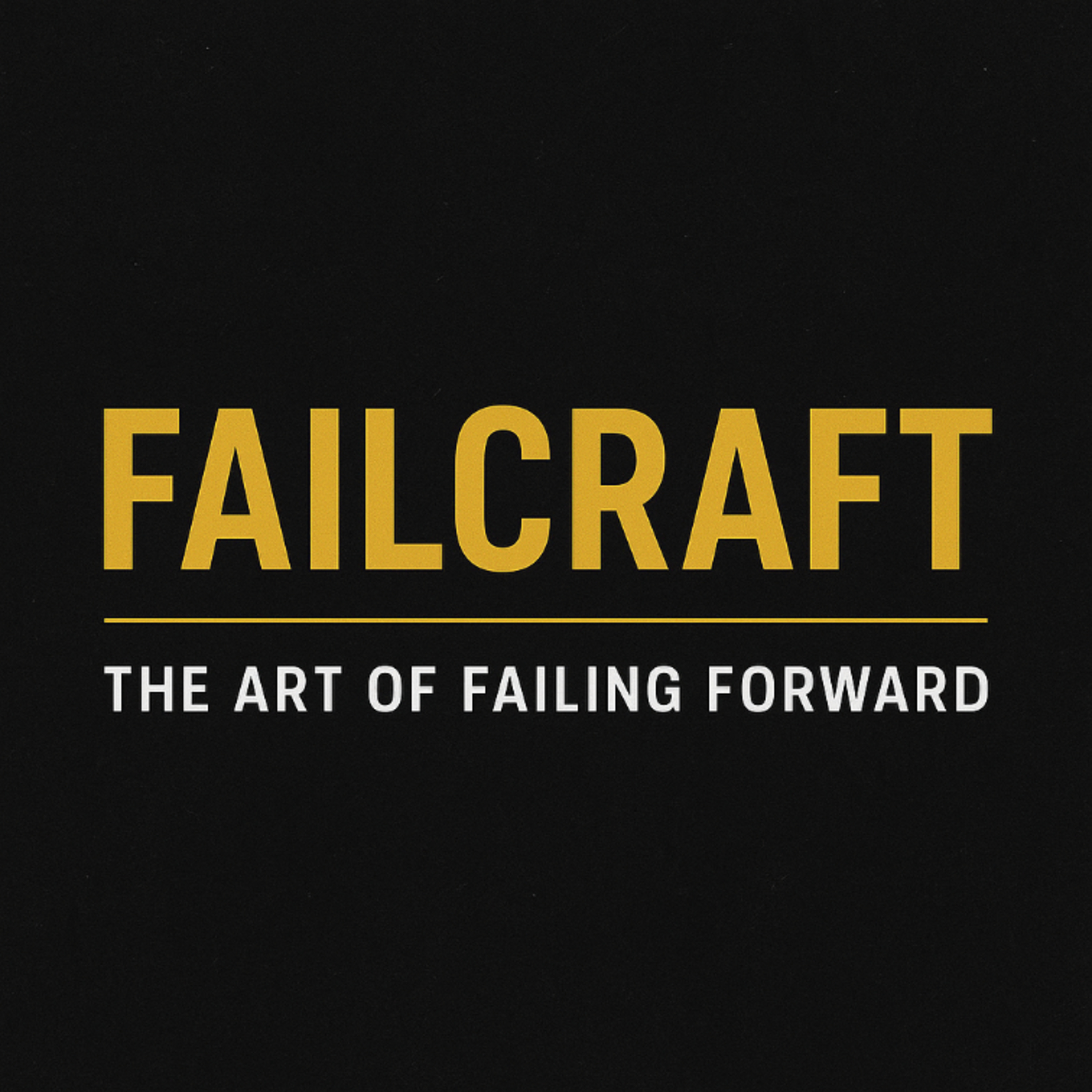Failcraft Podcast Joshua Routh